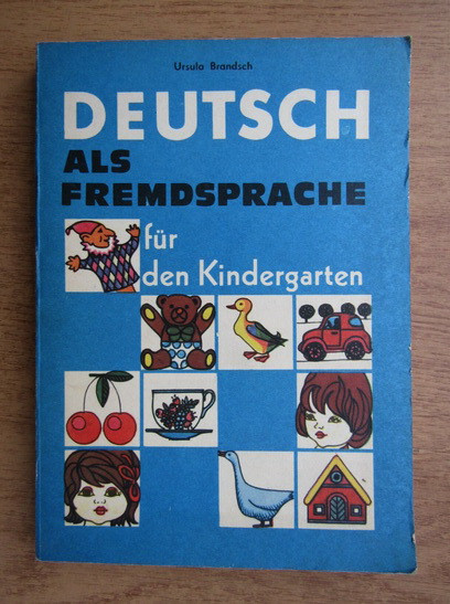 Ursula Brandsch - Deutsch als fremdsprache fur den Kindergarten