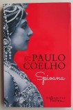 Spioana - Paulo Coelho - Roman, Beletristica