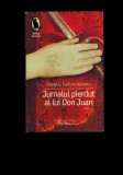 Douglas Carlton Abrams - Jurnalul pierdut al lui don Juan