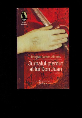 Douglas Carlton Abrams - Jurnalul pierdut al lui don Juan foto