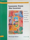LESSONS FROM THE LEARNER. PILGRIMS LONGMAN RESOURCE BOOKS-SHEELAGH DELLER