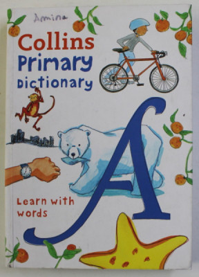 COLLINS PRIMARY DICTIONARY , LEARN WITH WORDS , 2018 *AGE 7+ foto