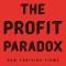 The Profit Paradox: How Thriving Firms Threaten the Future of Work