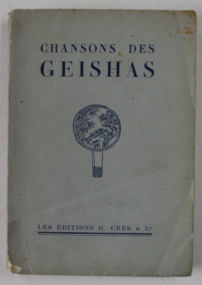 CHANSONS DES GEISHAS , frontispice de FOUJITA , 1926, EDITIE BIBLIOFILA foto