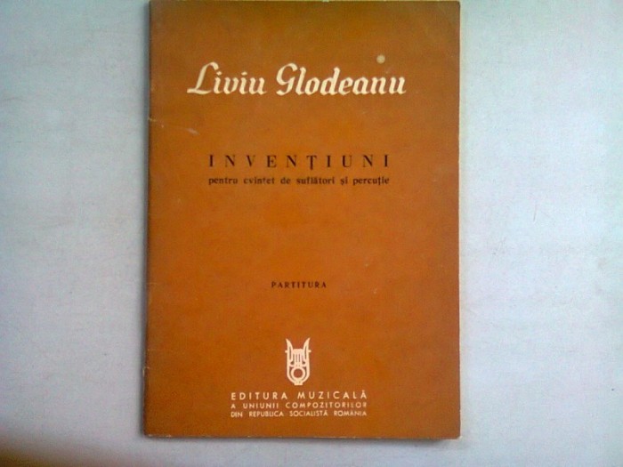 INVENTIUNI PENTRU CVINTET DE SUFLATORI SI PERCUTIE - LIVIU GLODEANU (PARTITURA)