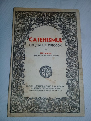 Carte religioasa veche,CATEHISMUL CRESTINULUI ORTODOX,Irineu Mitropolitul foto