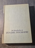An introduction to dynamic psychiatry C. Knight Aldrich