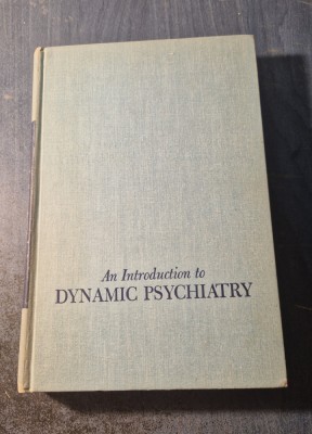 An introduction to dynamic psychiatry C. Knight Aldrich foto