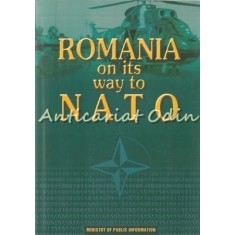 Romania On Its Way To Nato - Ovidiu Dranga, Livia Costea