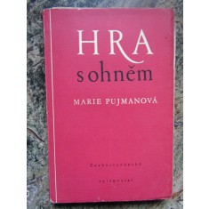Marie Pujmanov&aacute; - Hra s ohněm IN LIMBA CEHA