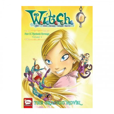 W.I.T.C.H.: The Graphic Novel, Part II. Nerissa&amp;#039;s Revenge, Vol. 2 foto