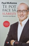 Te pot face sa slabesti - Paul McKenna (lipsa CD)