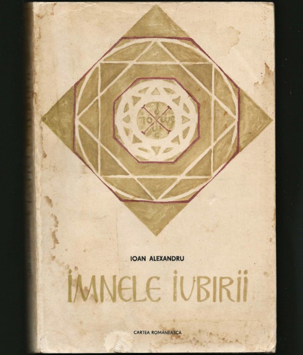 IMNELE IUBIRII - IOAN ALEXANDRU - CARTEA ROM&Acirc;NEASCĂ