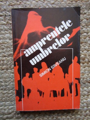 SIMION SAVEANU - AMPRENTELE UMBRELOR, 1983 foto