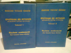 Scrisori catre Atticus Epistolae ad Atticum / Marcus Tullius Cicero Vol. 1-2 foto