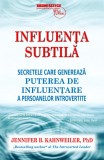 Influenta subtila | Jennifer Kahnweiler