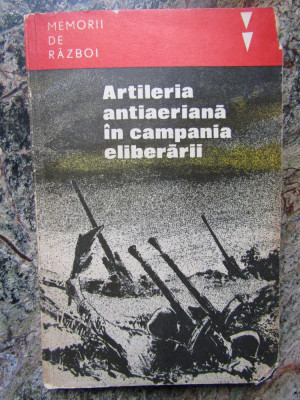 ARTILERIA ANTIAERIANA IN CAMPANIA ELIBERARII memorii de razboi foto