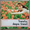 Tineretul despre tineret, URSS 1987, Album Propaganda Sovietica, Carte Ilustrata URSS