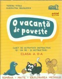 Cumpara ieftin O vacanta de poveste. Caiet de activitati distractive, clasa a II-a - Tudora Pitila