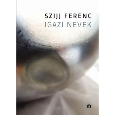 Igazi nevek - Szijj Ferenc foto