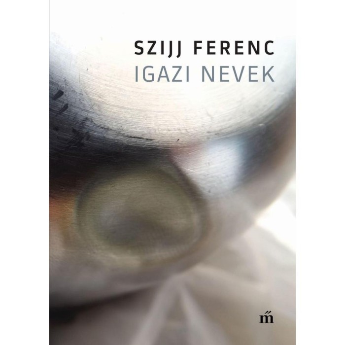Igazi nevek - Szijj Ferenc
