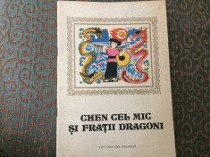 Chen cel mic si fratii dragoni Editura Ion Creanga 1985 poveste populara copii foto