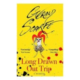 Long Drawn Out Trip