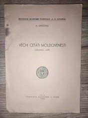 Vechi cetati moldovenesti- N. Grigoras
