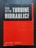 Turbine hidraulice - Ioan Anton