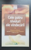Cele patru niveluri ale vindecării - Shakti Gawain, Didactica si Pedagogica