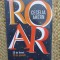 ROAR. 30 de femei. 30 de povesti - Cecelia Ahern IN TIPLA