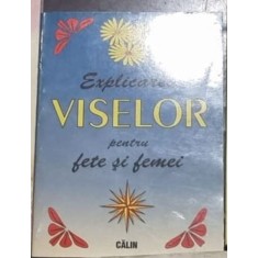 Explicarea Viselor pentru Fete si Femei