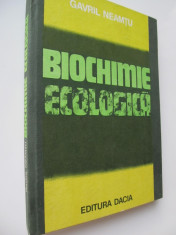 Biochimie ecologica - Gavril Neamtu foto