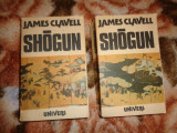 Shogun - James Clavell 2 volume, editura univers an 1988