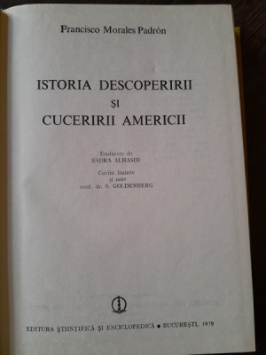 ISTORIA DESCOPERIRII SI CUCERIRII AMERICII-FRANCISCO MORALES PADRON 1979 foto