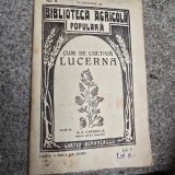 Cum se cultiva lucerna - A.D. Carabella