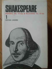 Opere Complete Vol.1 Henric Al Vi-lea Richard Al Iii-lea - Shakespeare ,518760 foto