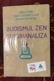 Budismul zen si psihanaliza - Erich Fromm; Daisetz Teitaro Suzuki; Richard de Martino in tipla