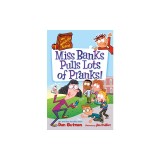 My Weirdtastic School #1: Miss Banks Pulls Lots of Pranks!