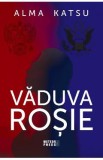 Vaduva rosie - Alma Katsu