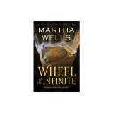 Wheel of the Infinite: Updated and Revised Edition
