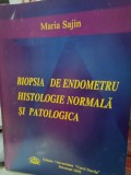 Biopsia de endometru. Histologie normala si patologica - Maria Sajin