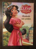 Disney. Elena din Avalor - Aventurile unei printese