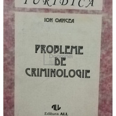 Ion Oancea - Probleme de criminologie (editia 1994)