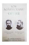 Ion Ag&acirc;rbiceanu. Opere (Vol. I+II). Schite și povestiri (1902-1910, 1911-1922) - Hardcover - Academia Rom&acirc;nă, Ion Ag&acirc;rbiceanu - Fundația Națională pen