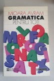 Mioara Avram - Gramatica pentru toti - Editia a III a , 2001