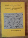 DIPLOMATIA EUROPEANA SI MISCAREA MEMORANDISTA 1892 - 1896 , Bucuresti 1995