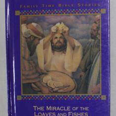 THE MIRACLE OF THE LOAVES AND FISHES , retold by PATRICIA T. SMITH , illustrated by KIRSTEN SODERLIND , 1996