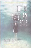 TOT CE NU TI-AM SPUS-CELESTE NG-358407