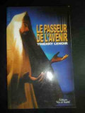 Le Passeur De L&#039;avenir - Thierry Lenoir ,541108